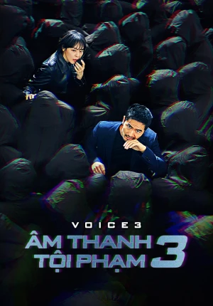 Âm Thanh Tội Phạm 3 - Voice 3