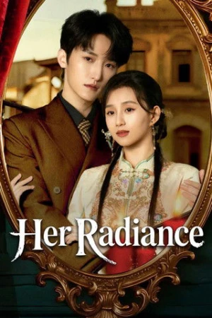 Ánh Sáng Của Cô Ấy - Her Radiance