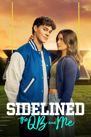 Bên Lề: Chàng Tiền Vệ Và Tôi - Sidelined: The QB and Me