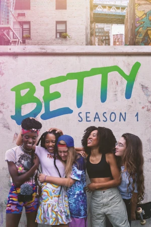 Betty (Phần 1) - Betty (Season 1)