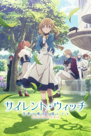Bí Mật Của Phù Thủy Tĩnh Lặng - Secrets of the Silent Witch