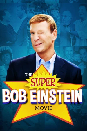 Bộ Phim Tuyệt Đỉnh Về Bob Einstein - The Super Bob Einstein Movie
