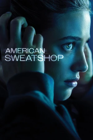 Bóng Ma Cõi Mạng - American Sweatshop