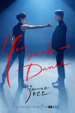 Bước Nhảy Chạm Đến Tim Anh - You Make Me Dance