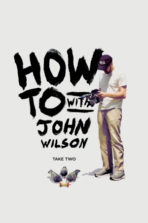 Cách Để... Với John Wilson (Phần 2) - How To with John Wilson (Season 2)