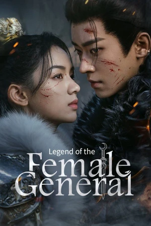 Cẩm Nguyệt Như Ca - Legend of the Female General