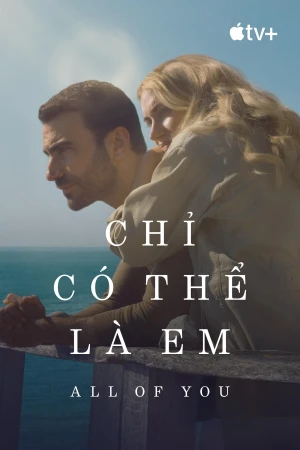 Chỉ Có Thể Là Em - All of You