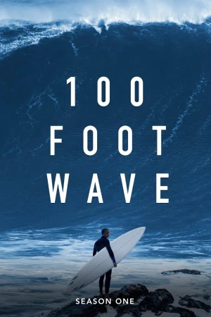 Cơn Sóng Lừng 30 Mét (Phần 1) - 100 Foot Wave (Season 1)