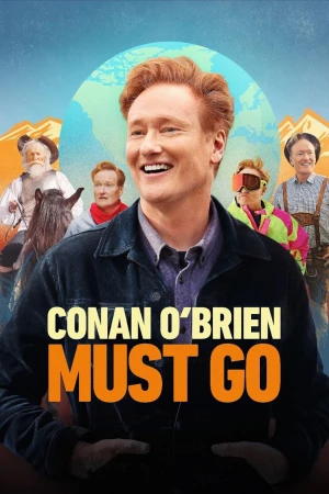 Conan O'brien Phải Đi Bằng Được (Phần 2) - Conan O'Brien Must Go (Season 2)