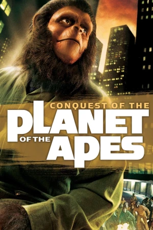 Cuộc chinh phục hành tinh khỉ - Conquest of the Planet of the Apes