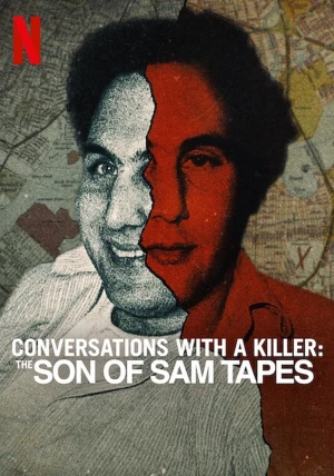 Đối thoại với kẻ sát nhân: Thước phim về Con trai của Sam - Conversations with a Killer: The Son of Sam Tapes