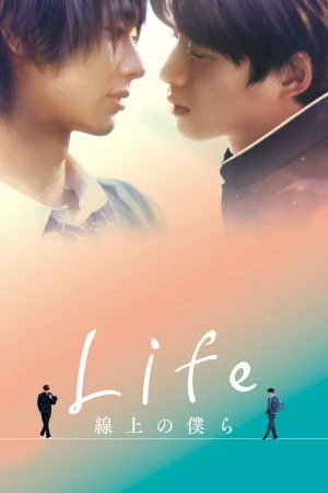 Đường Kẻ Tình Yêu - Life: Love on the Line