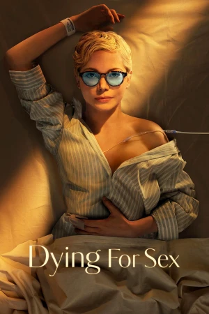 Dying for Sex - Dying for Sex