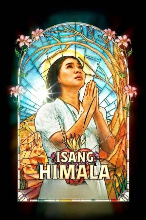 Isang Himala: Phép Lạ - Isang Himala
