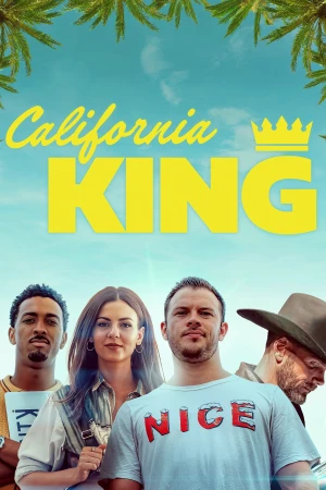 Kế Hoạch Quá Khổ - California King