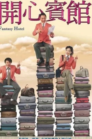 Khách Sạn Vui Vẻ - Fantasy Hotel
