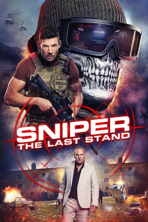 Lính Bắn Tỉa 11: Chốt Chặn Cuối Cùng - Sniper: The Last Stand