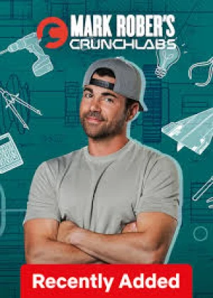 Mark Rober: CrunchLabs - Mark Rober's CrunchLabs