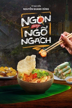 Ngon Từng Ngõ Ngách - Delicious in Every Alley