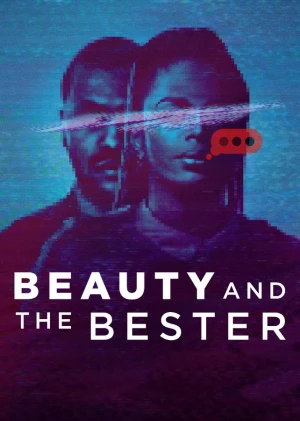Người đẹp và đồng phạm Bester - Beauty and the Bester