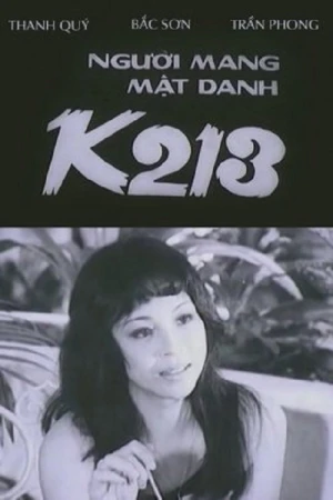 Người Mang Mật Danh K213 - Under The Code Name K213