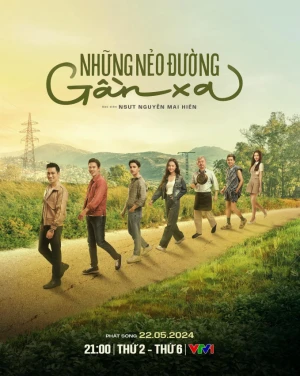 Những Nẻo Đường Gần Xa - Những Nẻo Đường Gần Xa