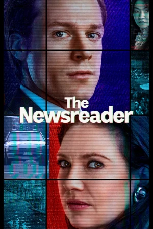 Phát Thanh Viên Thời Sự (Phần 2) - The Newsreader (Season 2)