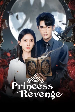 Quy Tắc Hắc Nguyệt Quang - Princess Revenge
