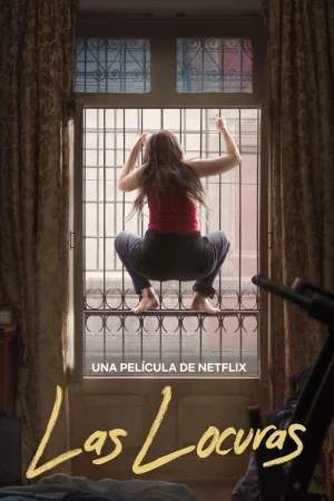 Ranh Giới Điên Loạn - Las Locuras