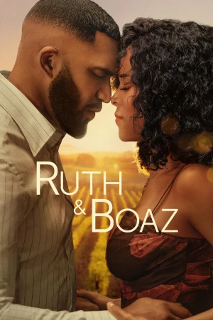 Ruth & Boaz - Ruth & Boaz