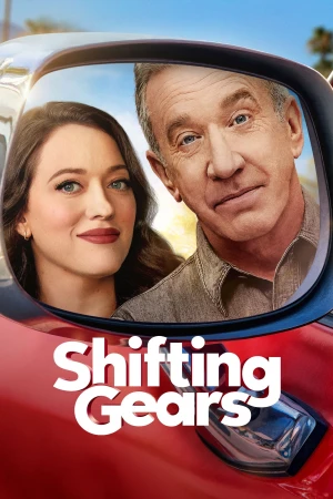 Chuyển Số (Phần 2) - Shifting Gears (Season 2)