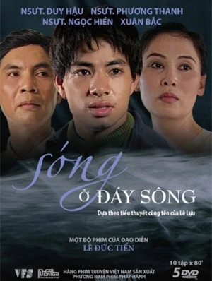 Sóng Ở Đáy Sông - Waves at the Bottom of the River