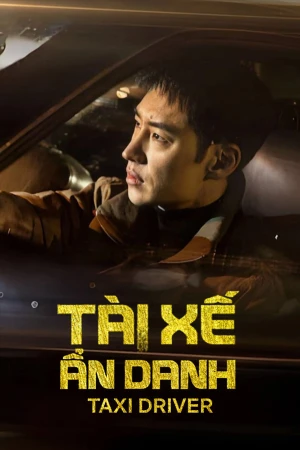 Tài Xế Ẩn Danh (Phần 3) - Taxi Driver (Season 3)