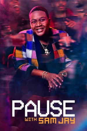 Tạm Dừng Với Sam Jay (Phần 1) - PAUSE with Sam Jay (Season 1)