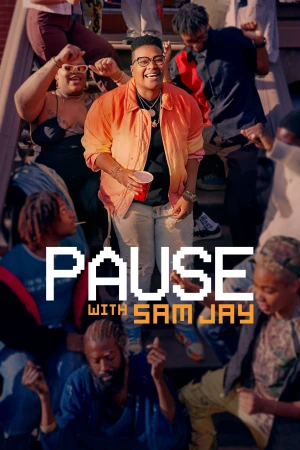 Tạm Dừng Với Sam Jay (Phần 2) - PAUSE with Sam Jay (Season 2)