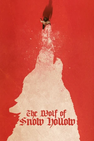 Thảm Sát Tại Snow Hollow - The Wolf of Snow Hollow