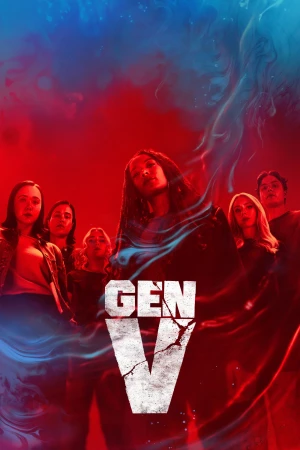 Thế Hệ V (Phần 2) - Gen V (Season 2)