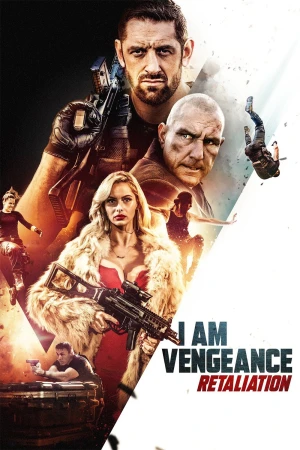 Tôi là sự báo thù: Sự trả thù - I Am Vengeance: Retaliation
