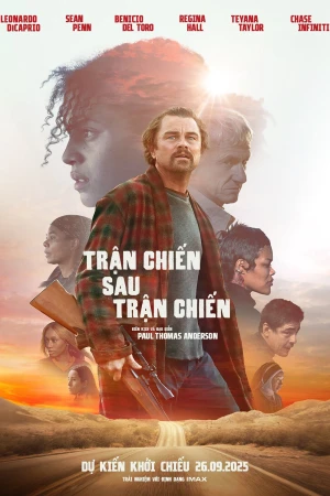 Trận Chiến Sau Trận Chiến - One Battle After Another