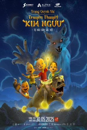 Trạng Quỳnh Nhí: Truyền Thuyết Kim Ngưu - Legend Of The Golden Buffalo
