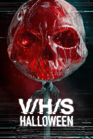 V/H/S/HALLOWEEN - V/H/S/HALLOWEEN