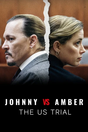 Vụ Kiện Johnny Và Amber: Phiên Tòa Tại Mỹ - Johnny vs Amber: The US Trial