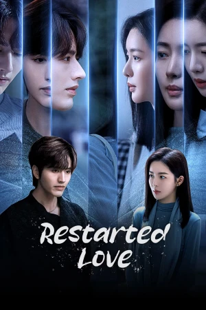 Yêu Lại Từ Đầu - Restarted Love