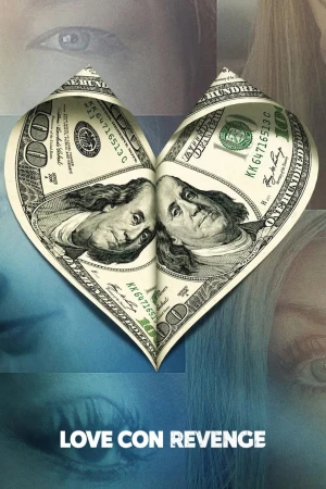 Yêu, Lừa Gạt, Trả Thù - Love Con Revenge